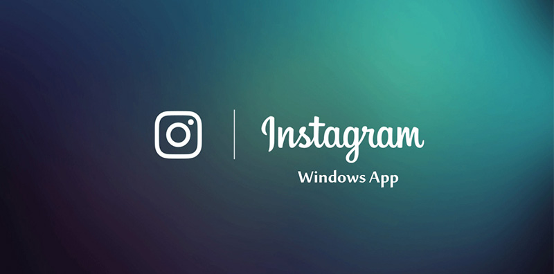 Instagram App For Windows 10